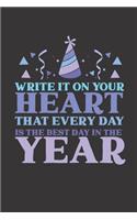 Write It On Your Heart That Every Day Is The Best Day In The Year