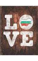 Love: Bulgaria Flag Cute Personalized Gift for Bulgarian Friend 2020 Calendar Daily Weekly Monthly Planner Organizer