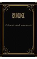 Radiologe - Erfolg ist, was du draus machst
