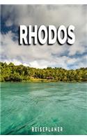 Rhodos - Reiseplaner: Urlaubsplaner für deine Reise - Checklisten - Kontaktdaten - Packliste - Platz für Fotos und Zeichnungen - 108 Seiten - 6" x 9" (ca. Din-A5)