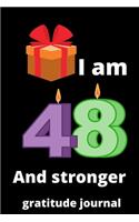 I am 48 and stronger gratitude journal
