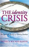 Identity Crisis: The Search for Identity in a World of Darkness