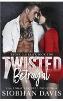 Twisted Betrayal