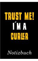 Trust Me I´m A Curler Notizbuch
