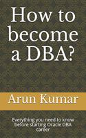 How to become a DBA?