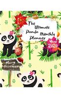 The Ultimate Merry Christmas Panda Monthly Planner Year 2020: Best Gift For All Age, Keep Track Planning Notebook & Organizer Logbook For Weekly And Monthly Purpose To Create, Schedule And Manage To Achieve You