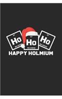 Ho ho ho happy holmium
