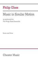 Philip Glass: Music in Similar Motion (as Performed by the Philip Glass Ensemble) - Score and Parts