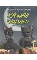 Step-by-Step Way to Draw Kawaii Wolfs: A Fun and Easy Drawing Book to Learn How to Draw Kawaii Wolves