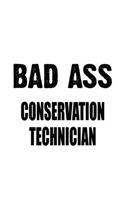 Bad Ass Conservation Technician