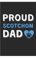 Proud Scotchon Dad: Lined Journal, 120 Pages, 6 x 9, Scotchon Dog Dad Gift Idea, Black Matte Finish (Proud Scotchon Dad Journal)
