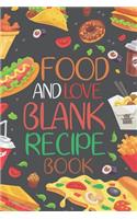 Food And Love Blank Recipe Book