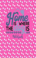 Home Is Where The Dog Is - Notebook: Cute Notebook Puppy Dog Themed Gifts For Women - 6" x 9" 110 Blank Lined College Ruled Paper