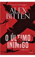 O Último Inimigo - Parte II