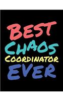 Best Chaos Coordinator Ever