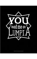 You Had Me at Lumpia