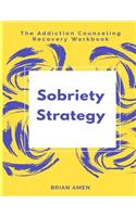 Sobriety Strategy