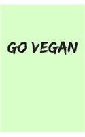 Go Vegan