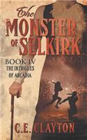 Monster Of Selkirk Book 4
