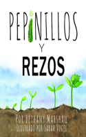 Pepinillos Y Rezos