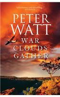 War Clouds Gather: The Frontier Series 8