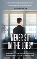 Never Sit in the Lobby