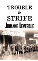 Trouble and Strife