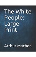 The White People