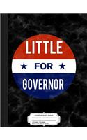 Brad Little for Governor of Idaho Composition Notebook: College Ruled 93/4 X 71/2 100 Sheets 200 Pages for Writing