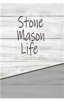 Stone Mason Life: Personalized Weekly Action Planner, Featuring 120 Pages 6x9