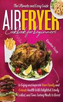 Air Fryer Cookbook for Beginners