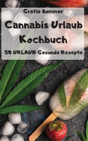Cannabis Urlaub Kochbuch