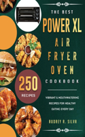 The Best Power XL Air Fryer Oven Cookbook