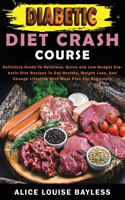 Diabetic Diet Crash Course
