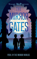 The Mirror Gates