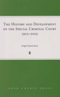 History and Development of the Special Criminal Court, 1922-2005