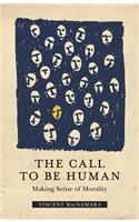 The Call to be Human