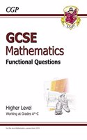 GCSE Maths Functional Question Book - Higher