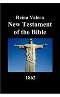 New Testament-Rvr 1862