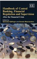 Handbook of Central Banking, Financial Regulation and Supervision