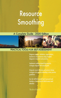Resource Smoothing A Complete Guide - 2020 Edition