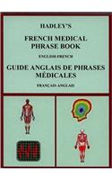 Hadley's French Medical Phrase Book