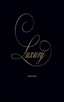 Martin Parr: Luxury