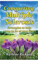 Conquering Multiple Sclerosis