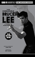 Unbeatable Bruce Lee (Kung-Fu Monthly Archive Series) 2023 Re-issue Mono Edition