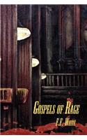 Gospels of Rage, Comments on the Culture of Fanaticism