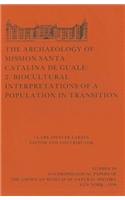 The Archaeology of Mission Santa Catalina de Guale: 2. Biocultural Interpretations of a Population in Transition