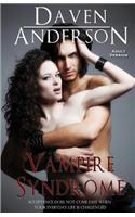Vampire Syndrome (Vampire Syndrome Saga, Book 1 Adult)