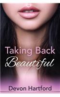 Taking Back Beautiful