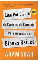 Cien Por Ciento de Comisión de Corretaje Para Agentes de Bienes Raíces